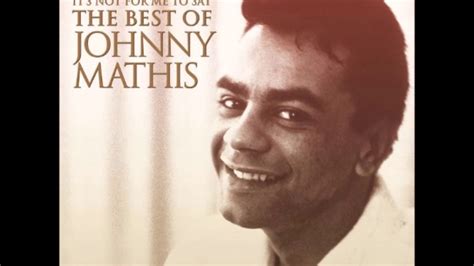 youtube johnny mathis a time